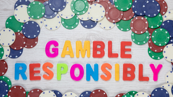 Be a Responsible Gambler