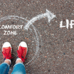 Get out of Your Comfort Zone